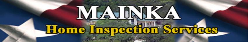 Home Inspector, Home Inspections in Houston, Cypress, Katy, Magnolia, Tomball, Waller,Woodlands